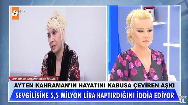 Ankara'da yaşayan 2 çocuk annesi öğretmen Ayten Kahraman, sosyal medyada 2015 yılında tanıştığı Adem isimli sevgilisine 5.5 Milyon lirasını kaptırdığını iddia ederek Müge Anlı'dan yardım istemişti. Kahraman'ın anlattıkları "pes" dedirtmişti.