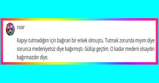 Tanımadıkları İnsanların Kendilerine Sinirledikleri En Saçma Anı Paylaşan Kişiler
