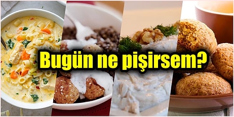 'Bugün Ne Pişirsem?' Diye Düşünenlere Özel Çok Lezzetli ve Birbirinden Pratik Yemek Tarifleri