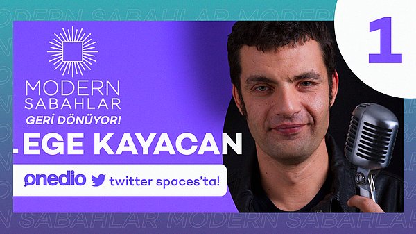 'İyi kalpli insanların programı Modern Sabahlar' artık radyoda değil Onedio'nun Twitter hesabında, Twitter Spaces'ta olacak.