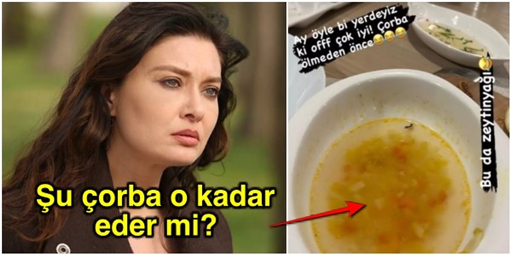 Nurgül Yeşilçay Bodrum'da İçtiği Bir Kase Çorba İçin Ödediği Anormal Paraya İsyan Etti