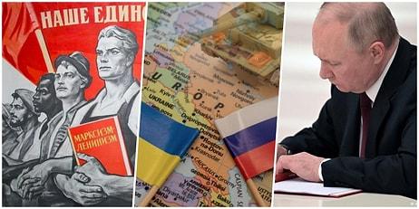 En Başına Dönelim: Rusya'nın Ukrayna'yı İşgalinin Nedenlerini Geçmişten Başlayarak Mercek Altına Alıyoruz!