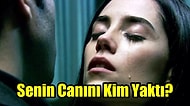 Senin Canını Kim Yaktı?