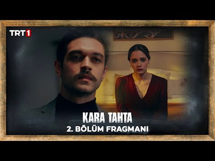 Kara Tahta 2. Bölüm Fragmanı Yayınlandı! İşte Kara Tahta Yeni Bölüm Fragmanı ve Son Bölüm Özeti...