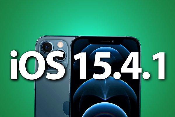 iOS 15.4.1 güncellemesiyle gelen yenilikler neler?