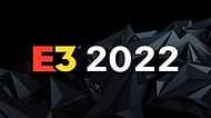 Dünyanın En Büyük Oyun Fuarı E3 2022 Yılı İçin Tamamen İptal Edildi