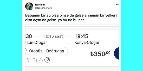 Babamın Bir Atı Olsa Dedirten Otobüs Fiyatlarından Büyüdüğünü Fark Ettiğin Ana Son 24 Saatin Viral Tweetleri
