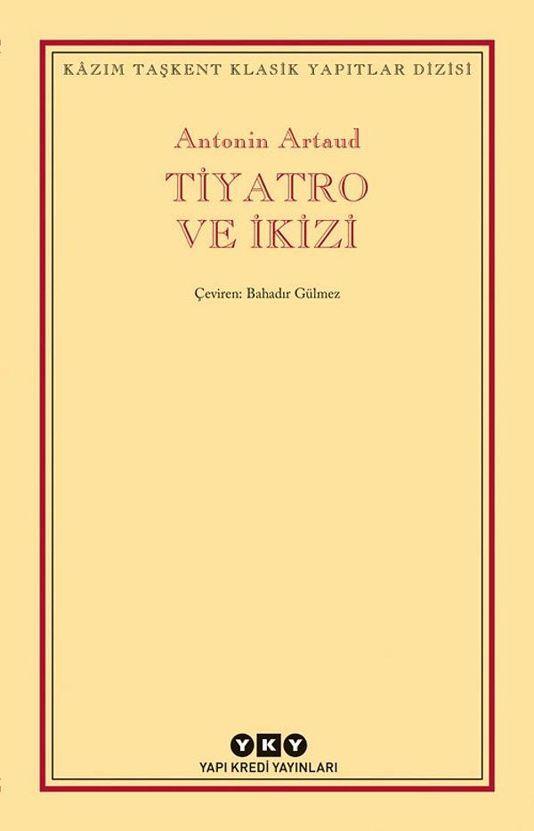 77. Tiyatro ve İkizi - Antonin Artaud