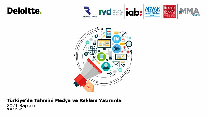 Medya ve Reklam Yatırımları 2021 Yılı Raporu Yayımlandı