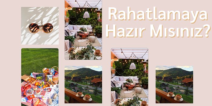 Baktıkça Huzur Dolup İçinden Hiç Çıkmak İstemeyeceğiniz 17 Ortam