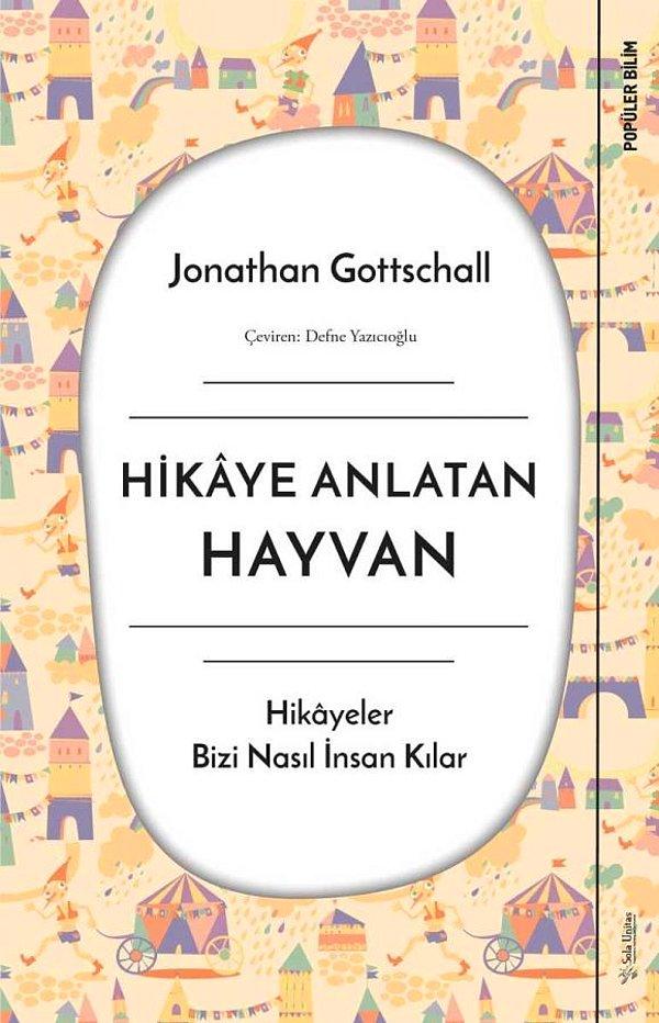 11. Hikaye Anlatan Hayvan - Jonathan Gottschall
