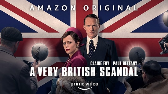 Scheduled for this Week’s Release on Prime Video: Claire Foy and Paul Bettany’s A Very British Scandal