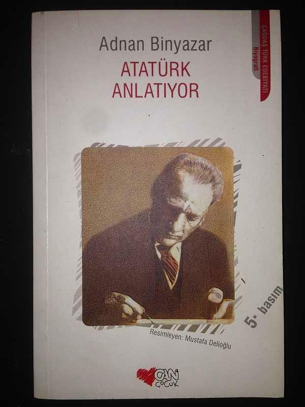 13. Atatürk Anlatıyor - Adnan Binyazar