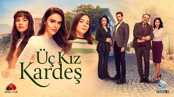 Üç Kız Kardeş - Kanal D