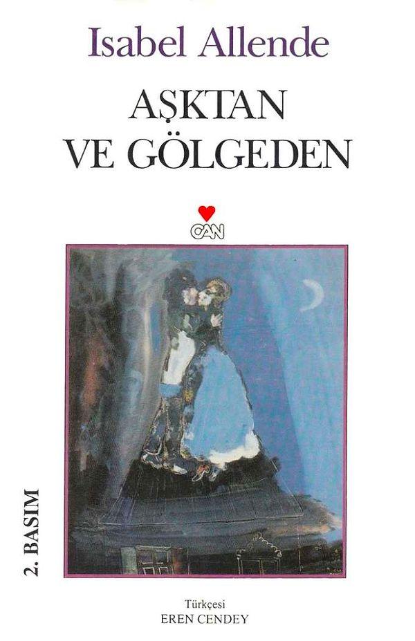 17. Aşktan ve Gölgeden - Isabel Allende