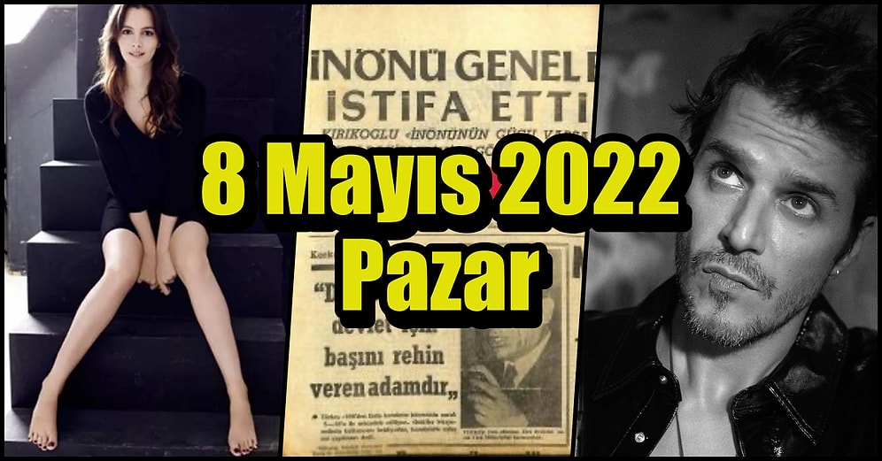 Saatli Maarif Takvimi Ayağınıza Geldi! Tarihte Bugün Ne Oldu: 8 Mayıs