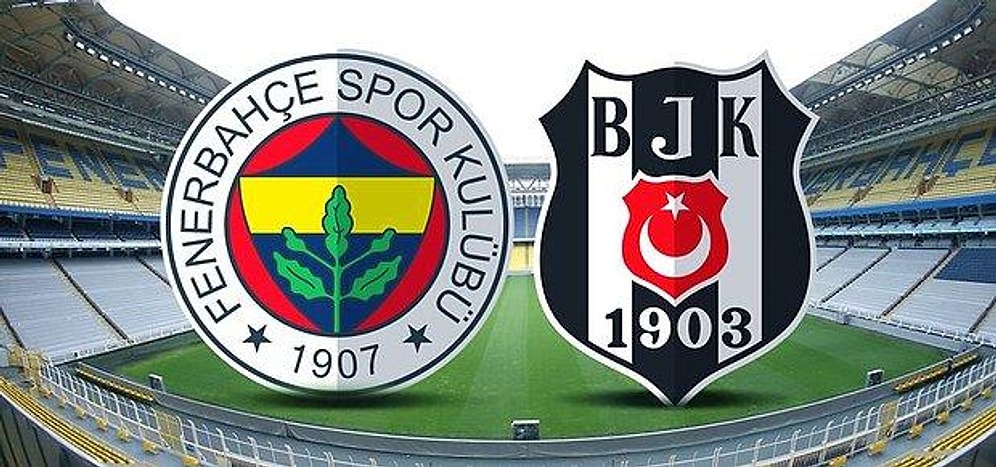 Beşiktaş - Fenerbahçe Derbisi Ne Zaman, Saat Kaçta? Derbi Hangi Kanalda Yayınlanacak? Muhtemel 11’ler