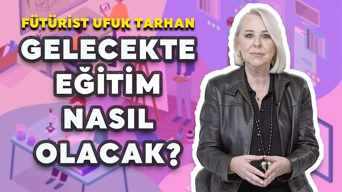 5 SORUDA Eğitimin Geleceği ve Geleceğin Meslekleri // Fütürist Yazar @Ufuk Tarhan