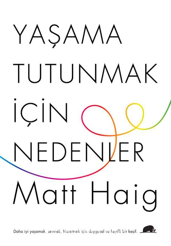 3. Yaşama Tutunmak İçin Nedenler - Matt Haig