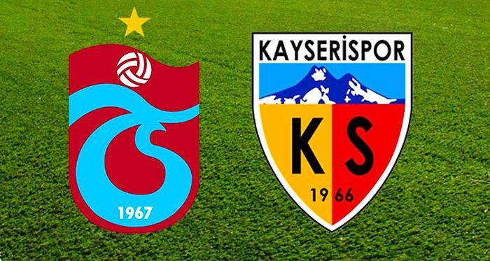 Kayserispor-Trabzonspor Maçı Ne Zaman, Saat Kaçta? Hangi Kanalda Yayınlanacak? Muhtemel 11'ler
