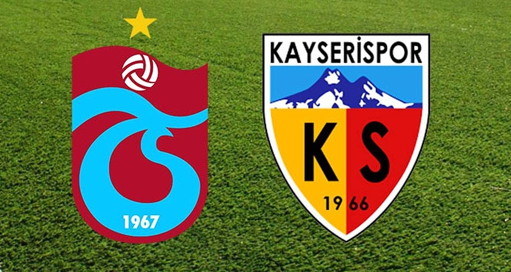 Kayserispor-Trabzonspor Maçı Ne Zaman, Saat Kaçta? Hangi Kanalda Yayınlanacak? Muhtemel 11'ler