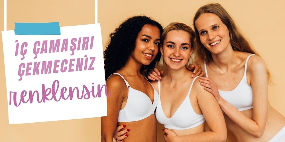 İç Giyime Önem Verenlerin Kendisini Harika Hissetmesini Sağlayacak Parçalar