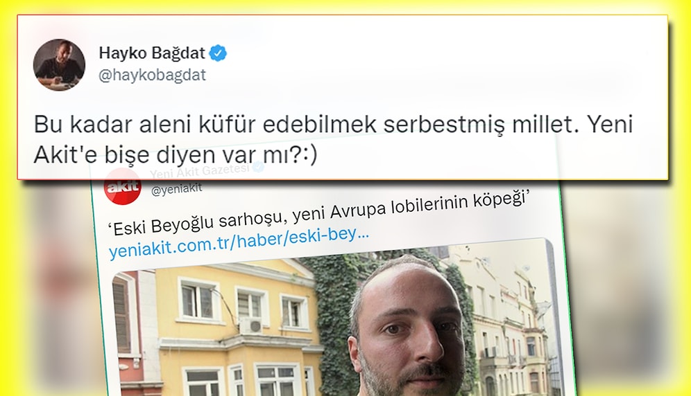 Yeni Akit'ten Hayko Bağdat Haberi: 'Eski Beyoğlu Sarhoşu, Yeni Avrupa Lobilerinin Köpeği'