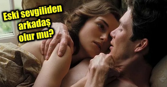 Eski Sevgilinizle Arkadaş Kalmak Gerçekten Mümkün mü Yoksa Kendinizi mi Kandırıyorsunuz?