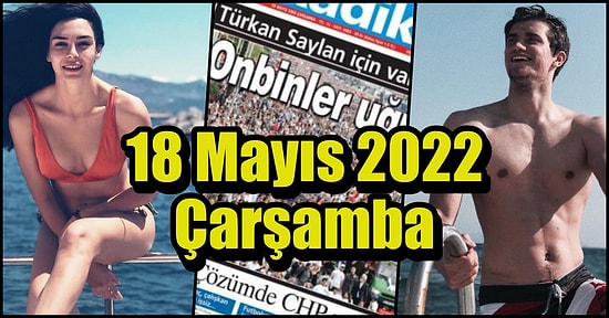 Saatli Maarif Takvimi Ayağınıza Geldi! Tarihte Bugün Ne Oldu: 18 Mayıs