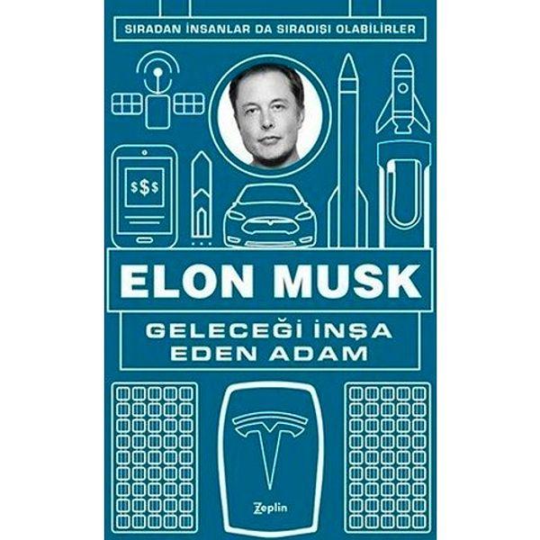 9. Geleceği İnşa Eden Adam - Elon Musk