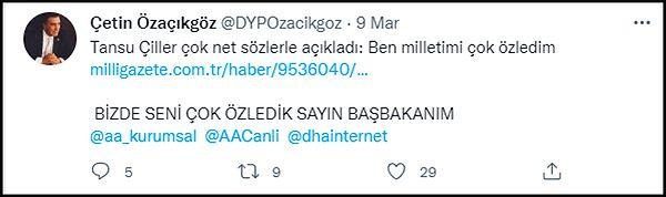 Diğeri ise DYP Genel Başkanı Çetin Özaçıkgöz'ün 9 Mart tarihinde yaptığı Twitter paylaşımı. 👇