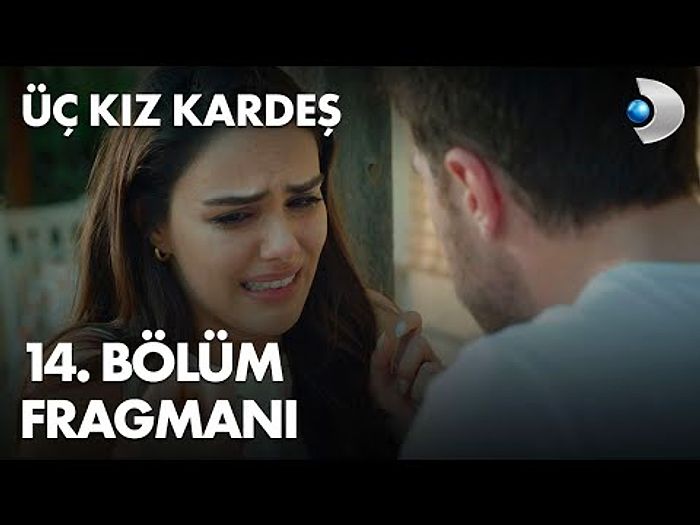 Üç Kız Kardeş 14. Bölüm Fragmanı Yayınlandı! İşte Üç Kız Kardeş Fragman ve Son Bölüm Özeti