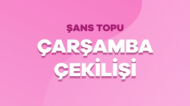 25 Mayıs Çarşamba Şans Topu Sonuçları Açıklandı mı?