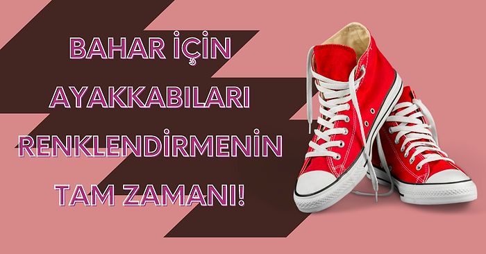 Yaza Hazırlayalım! Ayakkabılarınızı Yeni Gibi Gösterecek 50 TL Altı Bağcıklar