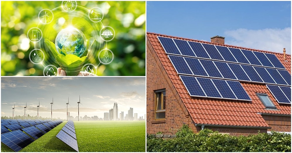 Enerji Türleri ve Kaynakları Hakkında Sizi En Az Gelen Faturalarınız Kadar Şaşırtacak 17 İlginç Bilgi