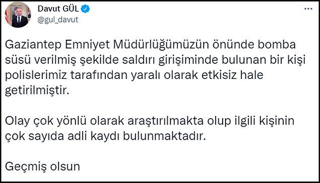 Gaziantep Valisi Davut Gül: "İlgili kişinin çok sayıda adli kaydı bulunuyor"
