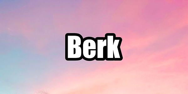 Berk!