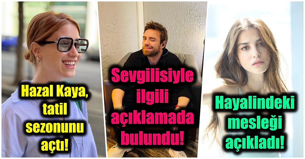 10 Haziran'da Yaşanan Son Dakika Magazin Haberlerini ve Güncel Magazin Olaylarını Anlatıyoruz!