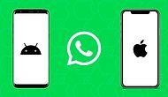 WhatsApp Geçmişini Android'den iPhone'a Taşımak İçin Yapmanız Gerekenler