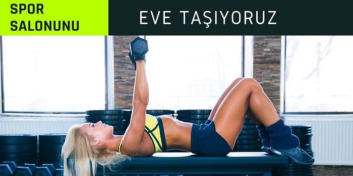 Spor Salonunu Eve Taşıyoruz! Karşınızda Fitness Kategorisinin En Çok Satanları