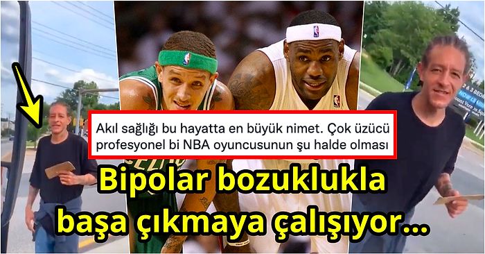 LeBron James'in Eski Takım Arkadaşı Delonte West'in Otoyol Kenarında Dilencilik Yaparken Görüntülendiği Anlar