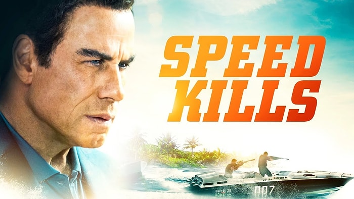 John Travolta ‘Speed Kills’ (2018) – Release Date, Trailer, Synopsis and Cast