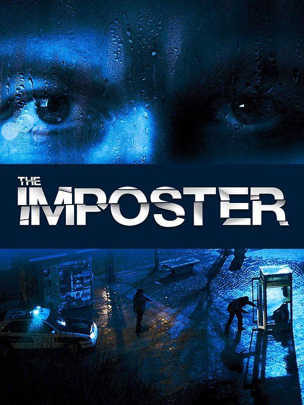 6. The Imposter / Hayat Avcısı (2012) IMDb: 7.5