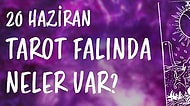 Tarot Falına Göre 20 Haziran Pazartesi Günü Senin İçin Nasıl Geçecek?