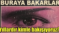 Ankara'nın En Büyük Gizemlerinden "Buraya Bakarlar" İlanlarındaki Gözün Sahibi ile Tanışın!