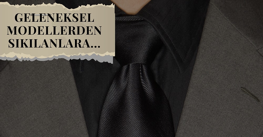 Erkekler İçin Her Davete Uygun En Modern Kravat Modelleri