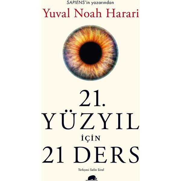 10. 21. Yüzyıl İçin 21 Ders - Yuval Noah Harari