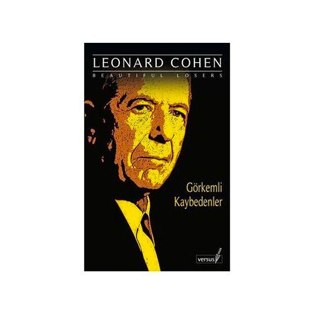 13. Görkemli Kaybedenler - Leonard Cohen
