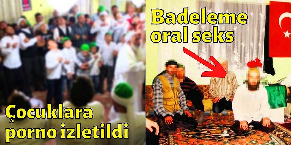 Cinsel İstismar, Tecavüz, Şantaj: Tarikat Yurtlarında ve Evlerinde Yaşanan Skandal Olaylar