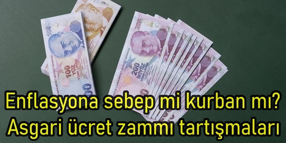 Asgari Ücrete Zam Beklerken Tartışma Alevlendi: Maaş Zammı Enflasyonu Yükseltir mi?
